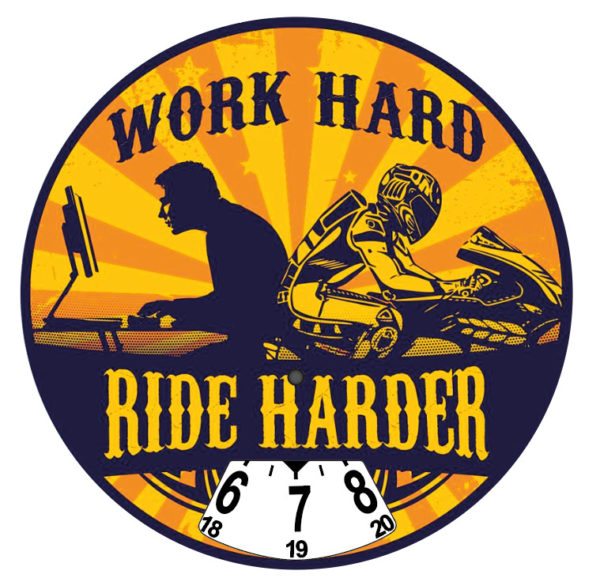 Work Hard Ride Harder